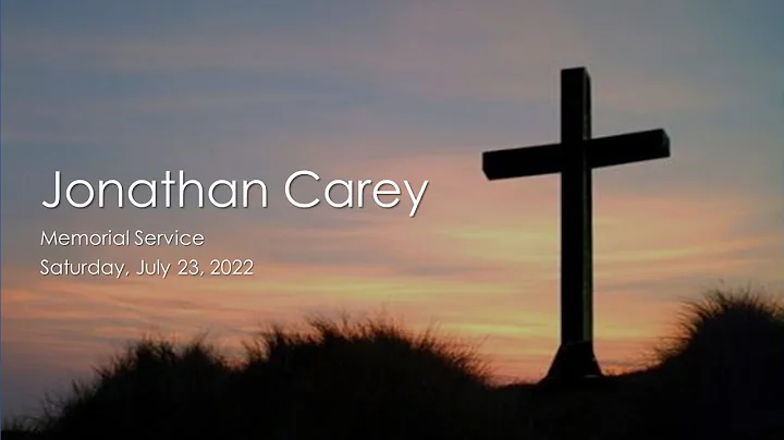 Jonathan Carey Memorial Service