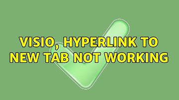 Visio, Hyperlink to new tab not working