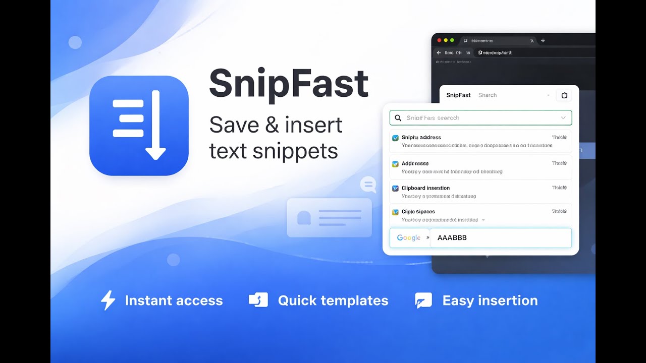 SnipFast: Text Snippets & Quick Insert