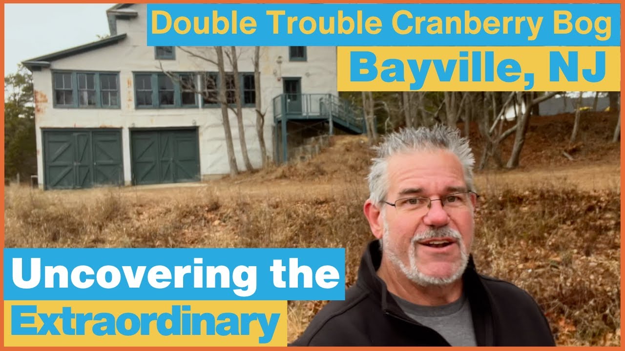 Uncovering NJ's Cranberry Farming Legacy of The Pine Barrens
