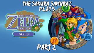 The-Sakura-Samurai Plays - Road to OoTR - Zelda: Oracle of Ages Part 1 - The Second Journey