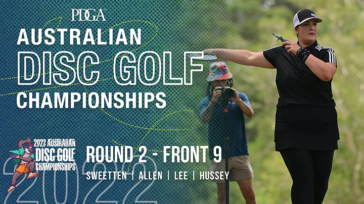 2022 Australian Disc Golf Championships | R2, F9 F...
