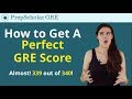 How To Score 339 out of 340 on the GRE (170V, 169Q)