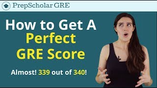 How To Score 339 out of 340 on the GRE (170V, 169Q)