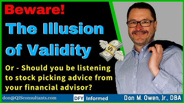 Illusion of Validity