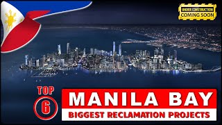 Metro Manila's MultiBillion RECLAMATION PROJECTS | New Updates