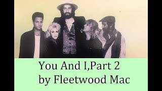 You And I,Part Ⅱ / Fleetwood Mac