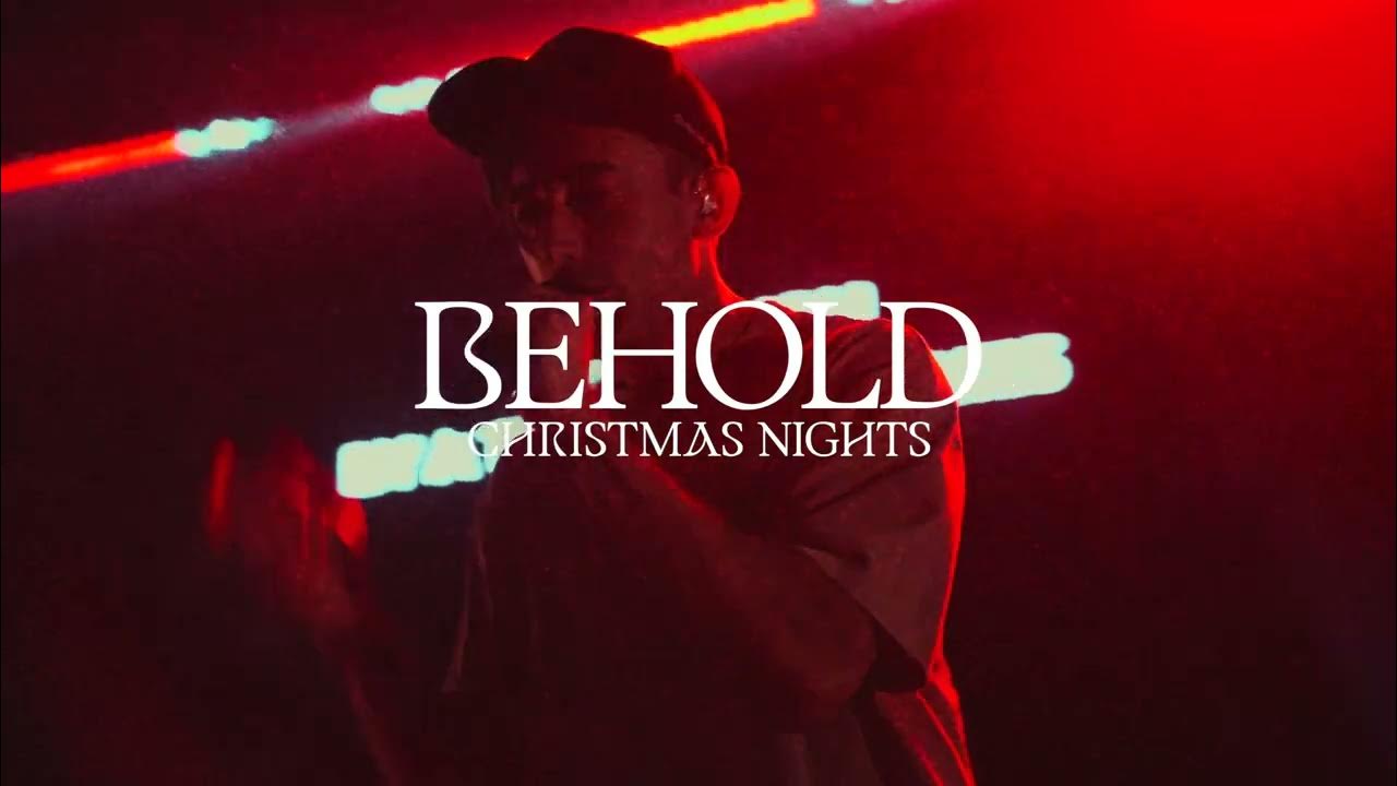Phil Wickham's BEHOLD Christmas Tour with Anne Wilson December 2022