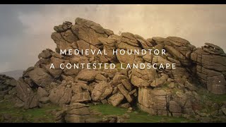 Medieval Houndtor A Contested Landscape