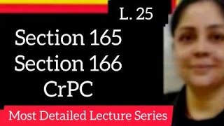Section 165 and 166 CrPcC #crpclectures #crpc #crpc1973  #criminalprocedurecode #crpc