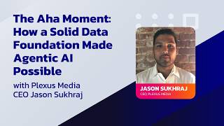 The Aha Moment: How a Solid Data Foundation Made Agentic AI Possible | DAS42