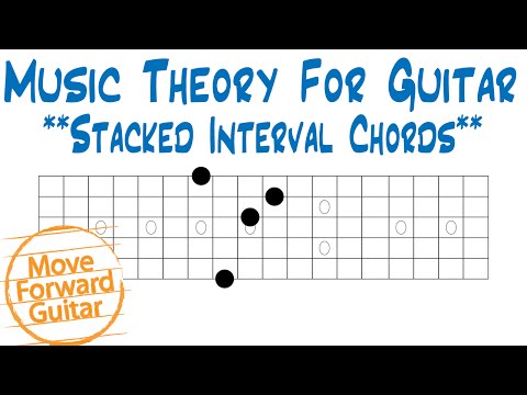 Music Theory for Guitar - Stacked Intervals Chords