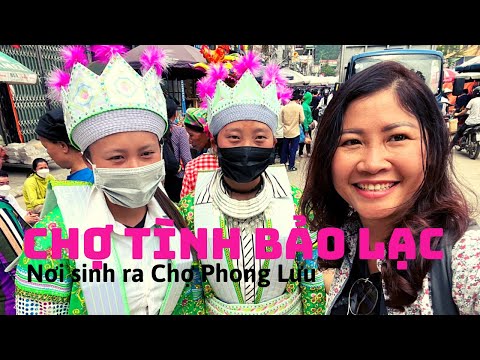 CHỢ TÌNH BẢO LẠC - Cao Bằng | Đi Tìm Sự Tích Chợ Tình Khâu Vai | Bà Bán Phở