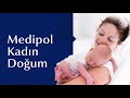 Medipol mega niversite hastanesi kadn hastalklar ve doum