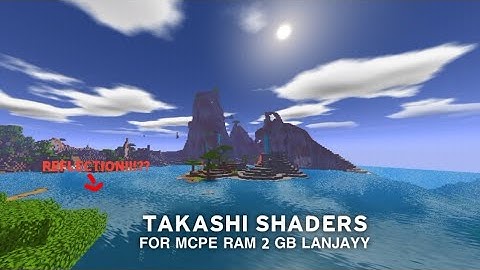 TOP 1 SHADERS REALISTIC NO LAG!??!  ADA REFLEKSI NYA? - TAKASHI SHADERS