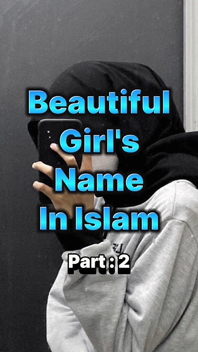 beautiful-girls-name-in-islam-islamicstatus-wayofsuccess-trending