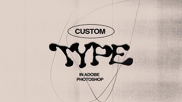 Custom Type Effect in Adobe Photoshop