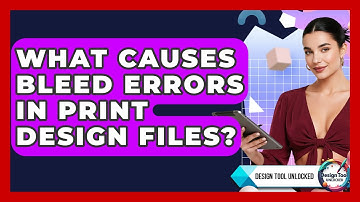 What Causes Bleed Errors In Print Design Files? - Design Tool Unlocked