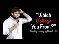 Which college you from  standup comedy by devesh dixit