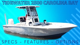 Why is this Tidewater's Best Selling Bay Boat?  New 2024 Tidewater 2500 Carolina Bay Walkthrough