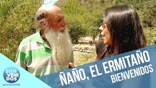 La historia de Ñaño, el ermitaño | Bienvenidos