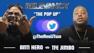 ANTI HERO vs TFE JIMBO | Rap Battle | #RELEVANCY “The Pop-Up”