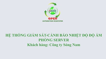 HỆ THỐNG GIÁM SÁT-CẢNH BÁO NHIỆT ĐỘ ĐỘ ẨM PHÒNG SERVER- Công ty Sóng Nam.