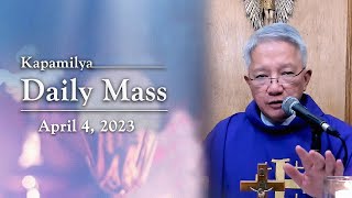 April 4, 2023 | Jesus Is Determined Even In Pain | Kapamilya Daily Mass