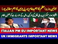 Italy PM Important Message To European Union Latest News | Uk Illegal Immigrants Big News