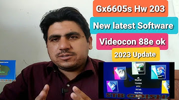 GX6605S HW 203@2023 Software Update Nice themes