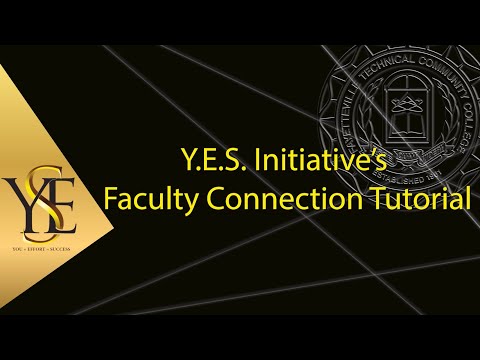 Y.E.S. Initiative’s Faculty Connection Tutorial