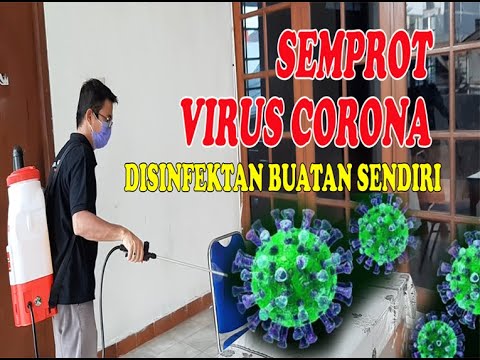 [indonesia-waspada-virus-corona]-semprot-dengan-disinfektan-buatan-sendiri