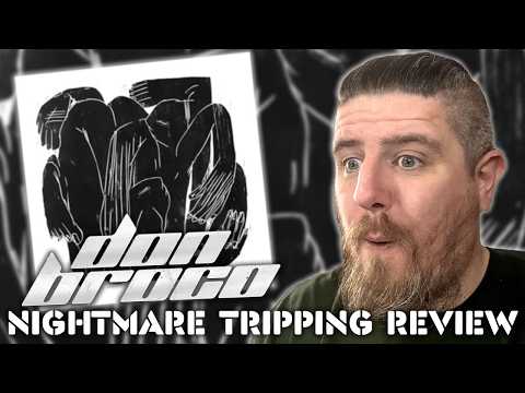 Did DON BROCO Just Drop Album Of The Year? | Nightmare Tripping Review