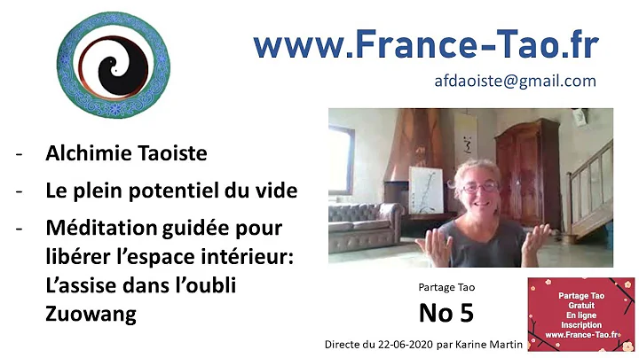 Tao partage No 5 L'alchimie et la mditation du vid...