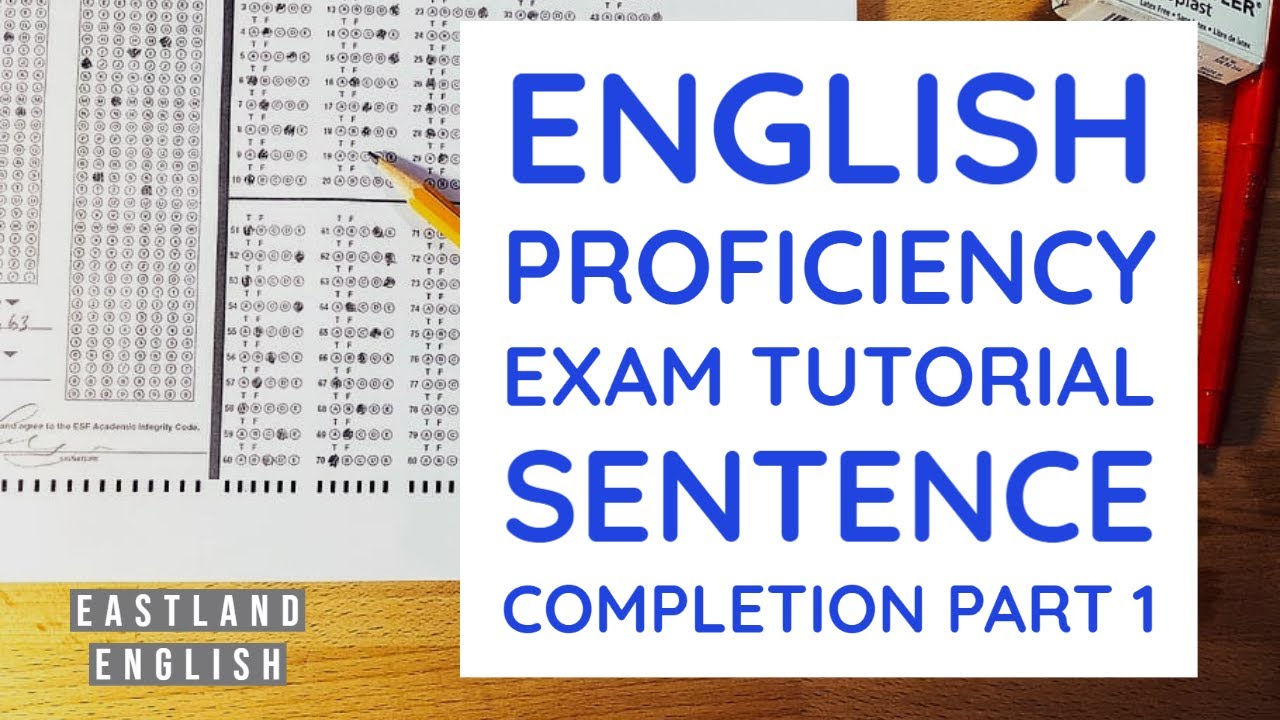 English Proficiency Exam Tutorial Sentence Completion Part 1 Youtube