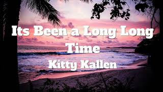 Kitty Kallen-Its Been a Long Long Time (Lyrics)