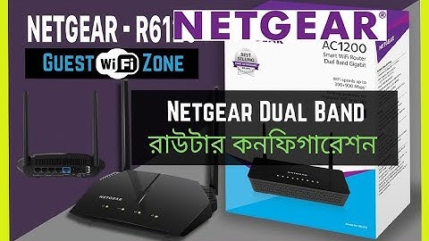 Netgear Dual band router setup AC1200 R6120 Full configuration - Asa Technologybd