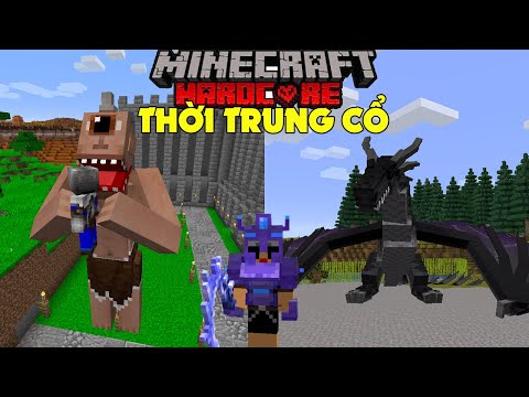 MÌNH SINH TỒN 100 NGÀY TRONG MINECRAFT THỜI TRUNG CỔ SIÊU KHÓ !