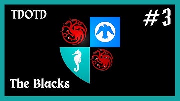 CK2 AGOT TDOTD The Blacks Part 3: Aegon the Mad