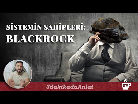 Dünyanın sahibi şirket: Blackrock | 3 dkda Anlat