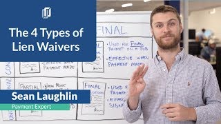 The 4 Types of Lien Waivers in Construction [The Simple Guide]