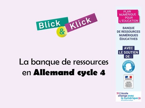Banque de ressources Blick & Klick Hatier - Allemand cycle 4