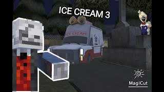 Ice Scream 3.  2 část