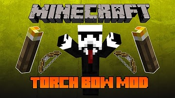 Minecraft Mod 1.6.2 - Torch Bow Mod