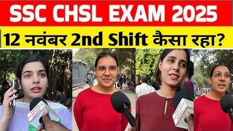 SSC CHSL 2025 Review 12 November 2nd Shift How was the paper? SSC CHSL 1st Shift Review. SSC CHSL...