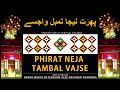 Ginan  phirat neja tambal vajsey  by huzur mukhi ehteshaam alee