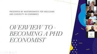 Exploring a PhD in Economics: University of WisconsinMadison