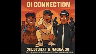 Shebeshxt - Di Connection (feat Naqua SA )  (Official Audio)
