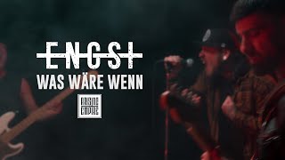 ENGST - Was wäre wenn (OFFICIAL VIDEO)