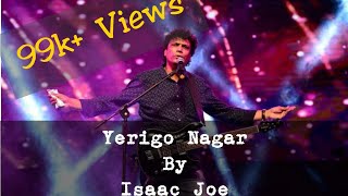Video thumbnail of "Yerigo Nagar  Isaac Joe"
